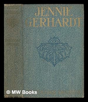 Seller image for Jennie Gerhardt : a novel / by Theodore Dreiser for sale by MW Books