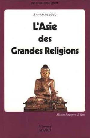 L'Asie des grandes religions