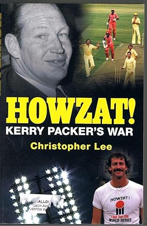 Bild des Verkufers fr Howzat! Kerry Packer's War zum Verkauf von Taipan Books