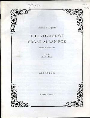 THE VOYAGE OF EDGAR ALLAN POE. Opera in Two Acts. Libretto.