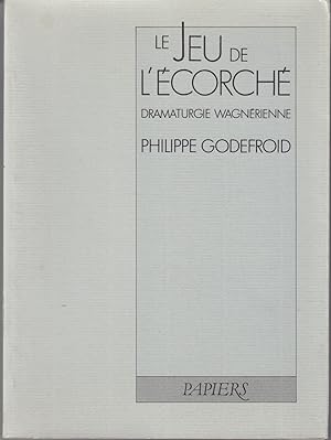 Imagen del vendedor de Le jeu de l'corch, Dramaturgie Wagnerienne a la venta por le livre ouvert. Isabelle Krummenacher