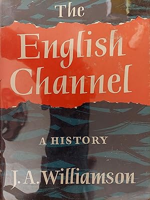 The English Channel, a History
