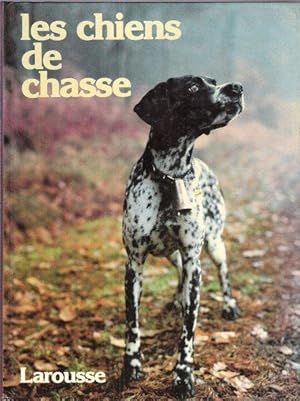 Imagen del vendedor de Les Chiens De Chasse a la venta por Au vert paradis du livre