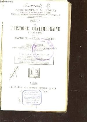 Seller image for PRECIS DE L'HISTOIRE CONTEMPORAINE - de 1789  1889 - SOMMAIRES - RECITS - LECTURES / 24e EDITION. for sale by Le-Livre