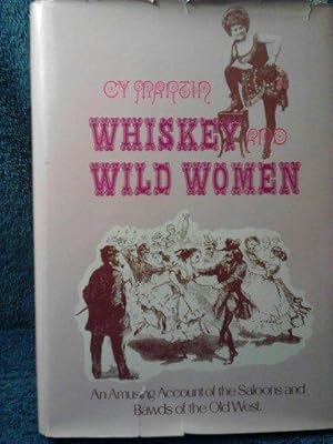 Whiskey and Wild Women