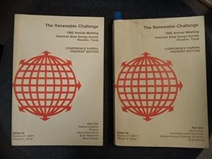 Seller image for The Renewable Challenge : 1982 Annual Meeting, American Solar Energy Society, Houston, Texas: Conference papers : 2 Volumes. Progress In Solar Energy for sale by The Odd Book  (ABAC, ILAB)