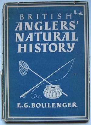 Seller image for British Anglers' Natural History for sale by Shoestring Collectibooks