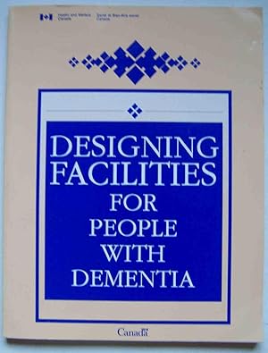 Seller image for Designing Facilities for People with Dementia for sale by Shoestring Collectibooks