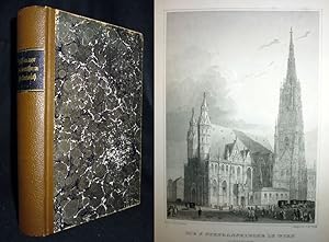 Imagen del vendedor de Das Kaiserthum Oesterreich, in seinen merkwrdigsten Stdten, Badeorten, seinen Domen, Kirchen und sonstigen ausgezeichneten Baudenkmlern alter und neuer Zeit, historisch-topographisch dargestellt. Erste Band mit 75 (von 79) Stahlstich-Ansichten. a la venta por Antiquariat Lcker