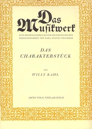 Seller image for Das Musikwerk . Eine Beispielsammlung zur Musikgeschichte . Das Charkterstck . for sale by Versandantiquariat Boller