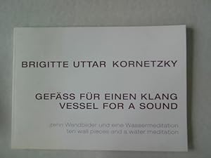 Bild des Verkufers fr Gefss fr einen Klang. Zehn Wandbilder und eine Wassermeditation. Vessel for a Sound. Ten wall pieces and a water meditation. [Installation 21. Mrz bis 16. Mai 1999, ehemalige Kirche Guter Hirte, Altsttten] zum Verkauf von Antiquariat Bookfarm