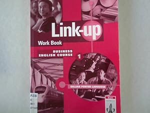 Bild des Verkufers fr Link-up 1: Business English Course. Work Book. zum Verkauf von Antiquariat Bookfarm