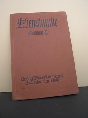 Seller image for Lehrbuch fr den evangelischen Religionsunterricht an hheren Schulen. : Dritter Teil. Lebenskunde (Ausgabe B fr Mdchenschulen) Von Prof. Dr. Hermann Schuster. for sale by Antiquariat-Fischer - Preise inkl. MWST