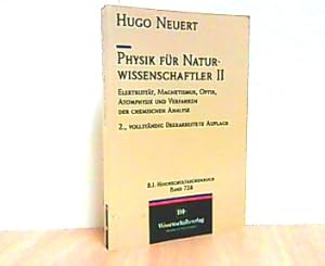 Bild des Verkufers fr Physik fr Naturwissenschaften II. Elektrizitt, Magnetismus, Optik, Atomphysik und Verfahren der chemischen Analyse. B.I.-Hochschultaschenbuch Band 728. zum Verkauf von Antiquariat Ehbrecht - Preis inkl. MwSt.