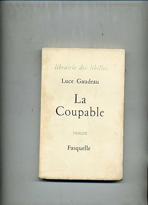 Seller image for LA COUPABLE. Roman for sale by Librairie CLERC