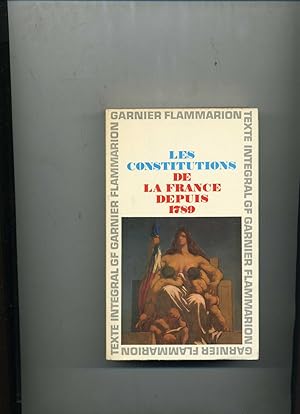 LES CONSTITUTIONS DE LA FRANCE DEPUIS 1789.