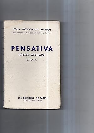 Imagen del vendedor de PENSATIVA. Hrone mexicaine. Roman a la venta por Librairie CLERC
