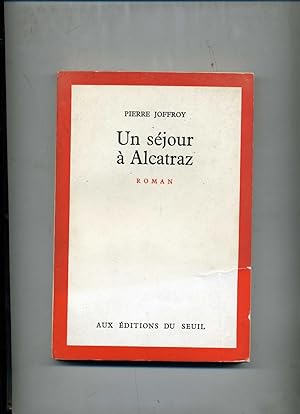 Bild des Verkufers fr UN SJOUR A ALCATRAZ. Roman zum Verkauf von Librairie CLERC