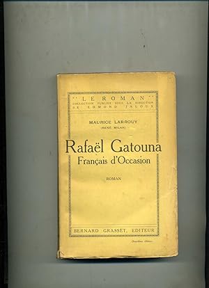 Imagen del vendedor de RAFAL GATOUNA FRANAIS D'OCCASION . Roman. a la venta por Librairie CLERC