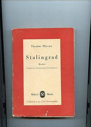 STALINGRAD. Roman traduit de l'allemand par Paul Stephano.