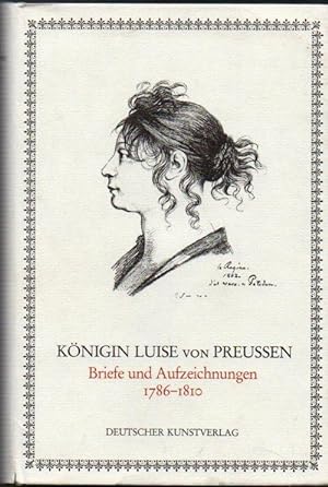 Bild des Verkufers fr Konigin Luise von Preussen: Briefe und Aufzeichnungen zum Verkauf von Clausen Books, RMABA