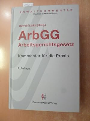 Seller image for Arbeitsgerichtsgesetz : ArbGG, Kommentar fr die Praxis for sale by Gebrauchtbcherlogistik  H.J. Lauterbach