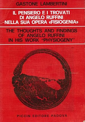 Imagen del vendedor de IL Pensiero e i Trovati Di Angelo Ruffini Nella Sua Opera Fisiogenia: the Thoughts and Findings of Angelo Ruffini in His Work Physiogeny a la venta por Bookshop Baltimore