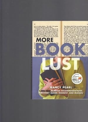 More Book Lust: 1,000 New Reading Recommendations for Every Mood, Moment, and Reason