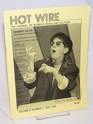 Seller image for Hot Wire: the journal of women's music and culture; vol. 9, #2, May 1993 for sale by Bolerium Books Inc.