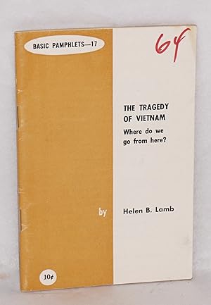 Imagen del vendedor de The Tragedy of Vietnam: where do we go from here a la venta por Bolerium Books Inc.