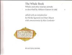 Bild des Verkufers fr The Whale Book: Whales and Other Marine Animals as Described by Adriaen Coenen in 1584 zum Verkauf von Michael Moons Bookshop, PBFA