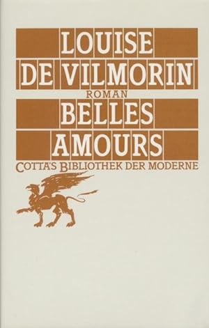 Image du vendeur pour Belles Amours. Roman. bersetzt von Peter Gan. mis en vente par Antiquariat Kaner & Kaner GbR