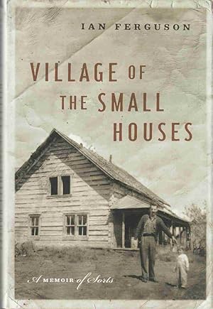 Seller image for Village of the Small Houses A Memoir of Sorts for sale by Riverwash Books (IOBA)