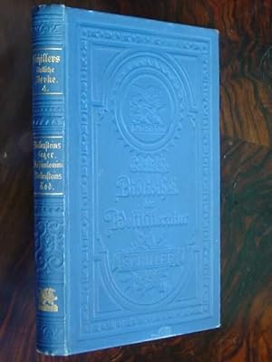 Image du vendeur pour Schillers smtliche Werke in 16 Bnden. Vierter Band: Wallensteins Lager. Die Piccolomini. Wallensteins Tod. Mit Einleitungen von Karl Goedeke. Wallensteins Lager. Die Piccolomini. Wallensteins Tod. mis en vente par Antiquariat Tarter, Einzelunternehmen,