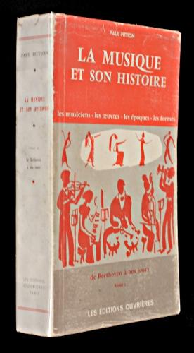 Immagine del venditore per La musique et son histoire (T.2 : de Beethoven  nos jours) venduto da Abraxas-libris