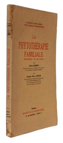 Imagen del vendedor de La phytothrapie familiale (Thrapeutique par les plantes) a la venta por Abraxas-libris