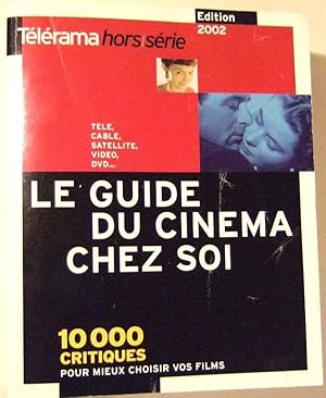 Bild des Verkufers fr Le guide du cinma chez soi. 10 000 films  voir chez soi (tl, vido, dvd, ) zum Verkauf von Domifasol