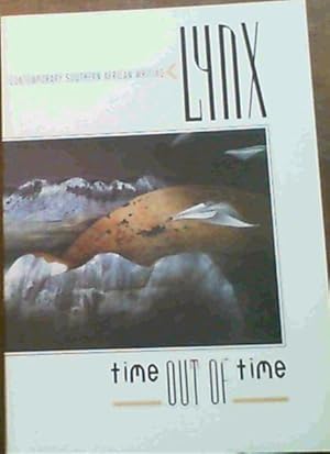 Image du vendeur pour Time Out of Time: Lynx (Contemporary Southern African Writing) mis en vente par Chapter 1