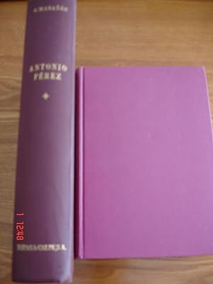 Antonio Pérez (el hombre, el drama, la época).2 volúmenes.