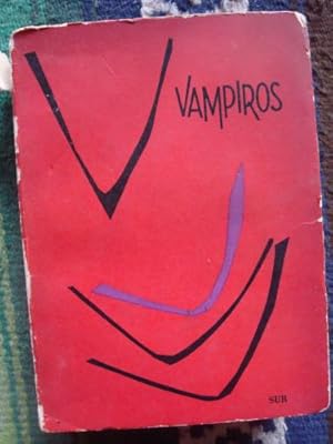 Imagen del vendedor de VAMPIROS. Una antologa de los maestros del gnero. a la venta por Libros del cuervo