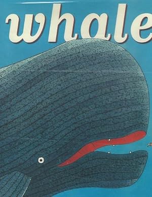 Seller image for Whale for sale by Mom and Pop's Book Shop,