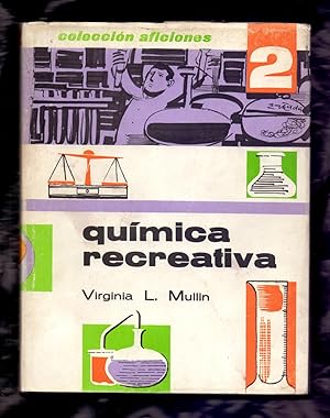 Seller image for QUIMICA RECREATIVA for sale by Libreria 7 Soles