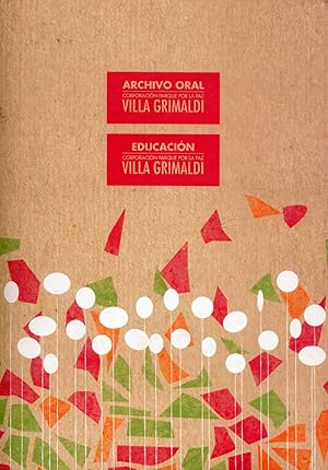 Archivo Oral / Educación Corporación Parque Por La Paz Villa Grimaldi