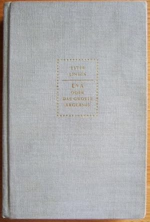 Eva oder das große Ärgernis. Roman. Aus dem Schwedischen übertragen von Martha Stocker.