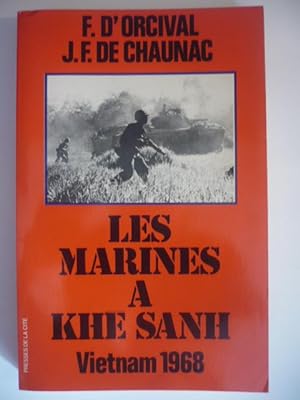 Immagine del venditore per Les Marines  Kh Sanh - Vietnam 1968 venduto da D'un livre  l'autre