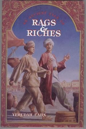 An Ancient Tale of Rags and Riches