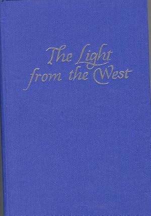 The Light from the West : The Story of the Life and Times of the Chassam Sofer