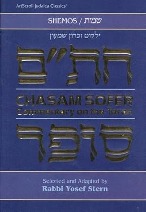 Chasam Sofer Commentary on the Torah: Shemos