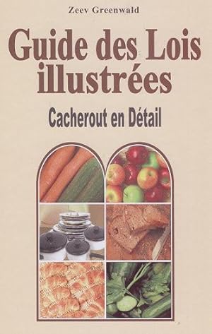 Immagine del venditore per Guide Des Lois Illustres : Cacherout En Dtail venduto da Sifrey Sajet