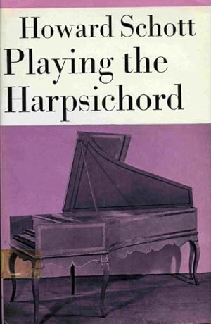 Immagine del venditore per Playing the Harpsichord venduto da Zoar Books & Gallery